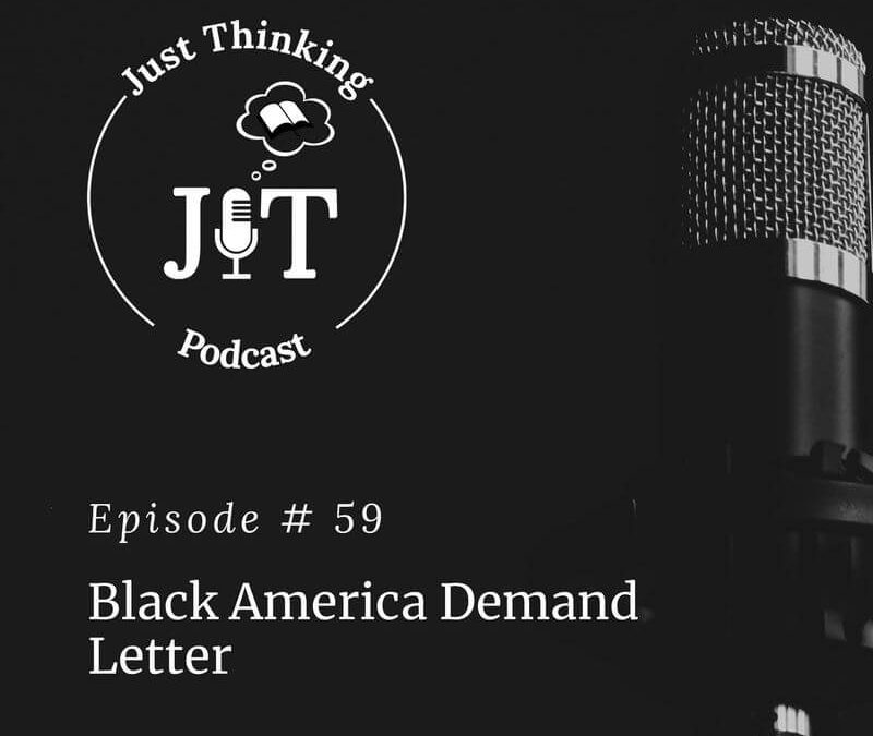 EP # 059 | Black America Demand Letter