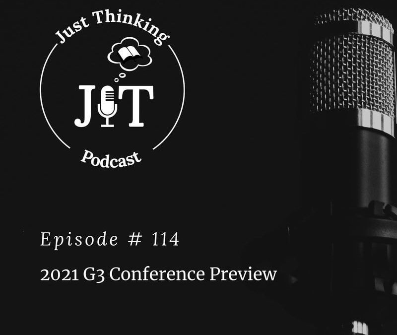 EP # 114 | 2021 G3 Conference Preview