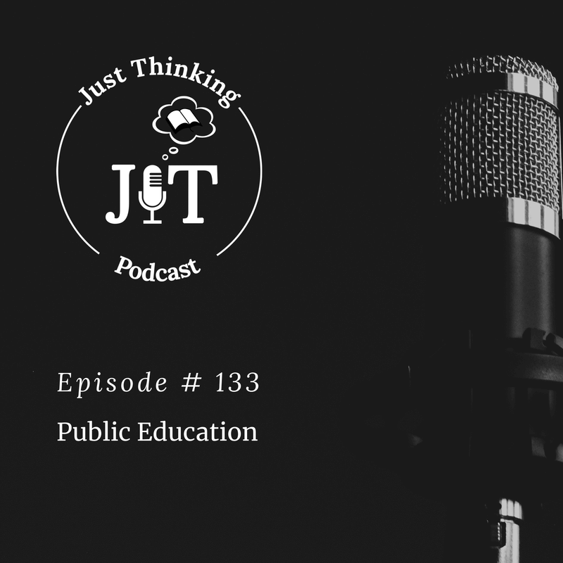 EP # 133 | Public Education